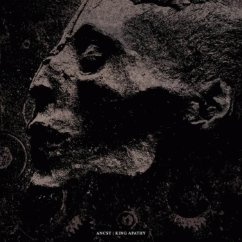 King Apathy : Ancst - King Apathy